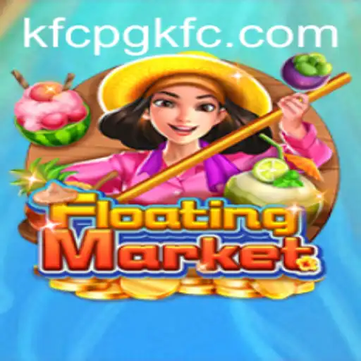 Exploring the Exciting World of FloatingMarket: A Comprehensive Guide