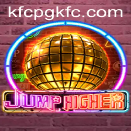 JumpHigher: The Ultimate Gaming Experience Revolving Around 'kfcpg'